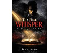 The First Whisper: When Influence Speaks Louder Than Truth