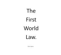 The First World Law.