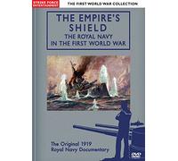 The First World War Collection - The Empire's Shield The Royal Navy In The First World War [REGION 0 PAL] [DVD] [Reino Unido]