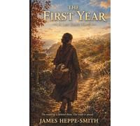 The First Year: A Last Route Novel (The Last Route)