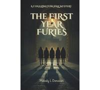 The First Year Furies: A Cogglington Hall Mystery (The Furies)