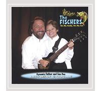 The Fischers - Daddy Hes My Son