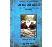 The Fish That Laughed: A Tale of Pride, Panic, and Fish That Mocked Kings: 12 (The Ravensdale Chronicales)