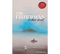 THE FISHERMAN AND HIS SOUL | Oscar Wilde