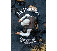 The Fisherman and Other Stories