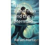 The Fisherman and the Mermaid