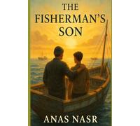 The Fisherman’s Son: A Heartfelt Story of Family, Redemption, and a Father’s Silent Love