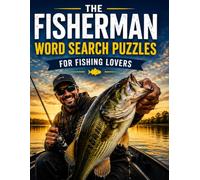 The Fisherman: Word Search Puzzles for Fishing Lovers