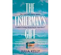The Fisherman's Gift: An epic love story, perfect as a gift for Mother’s Day
