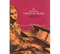 [The Fitzwilliam Virginal Book: Volume 1] (By: J. a. Fuller Maitland) [published: June, 1963]