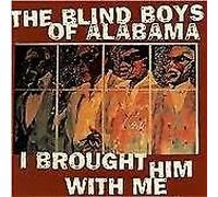 The Five Blind Boys of Alabama - I Brought Him with Me [Import]
