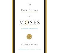 The Five Books of Moses: A Translation with Commentary