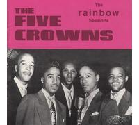 The Five Crowns - Rainbow Sessions