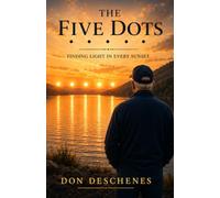 The Five Dots: Finding Light in Every Sunset