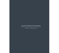 The Five Element Sketchbook: Winter: Water Element