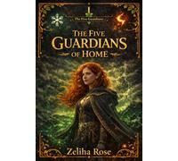 The Five Guardians of Home