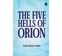 The Five Hells of Orion