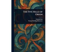 The Five Hells of Orion