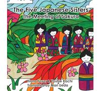 The Five Japanese Sisters, the Meeting of Sakura: 1