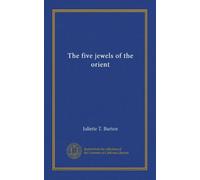 The five jewels of the orient