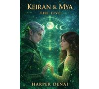 The Five: Keiran and Mya: 4