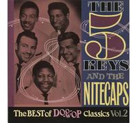 The Five Keys & The Nitecaps - The 5 Keys And The Nitecaps - The Best Of Doo-Wop Vol.2 (LP)