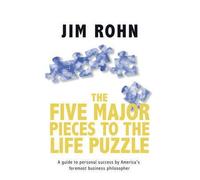[(The Five Major Pieces to the Life Puzzle)] [By (author) Jim Rohn] published on (April, 2012)
