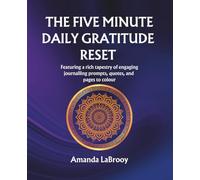 The Five Minute Daily Gratitude Reset: Gratitude and Coloring Journal