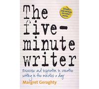 El escritor de cinco minutos – Ejercicios e inspiración para la escritura creativa en 5 minutos al día