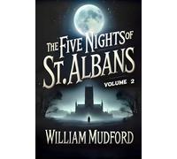 The Five Nights of St. Albans-Volume 2 (1829)