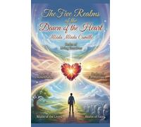 The Five Realms of the Dawn of the Heart