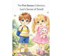 The Five Senses collection:: Leo's Sense of Smell (Collection 5 sense)