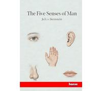 The Five Senses of Man