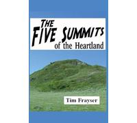 The Five Summits of the Heartland