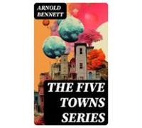 The Five Towns Series (ebook)
