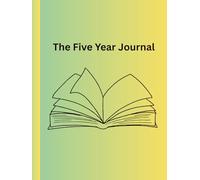 The Five Year Journal: Write down a sentence or two each day and reflect on previous years