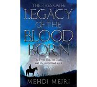 The Fives' Oath: Legacy of the Bloodborn (The Black Skull Saga)