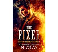 The Fixer: A paranormal romance that stings!: 7 (Shifter Days, Vampire Nights & Demons in between)