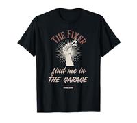 The Fixer - Encuéntrame en el garaje - Divertida frase mecánica Camiseta