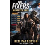 The Fixers: Whatever Pays