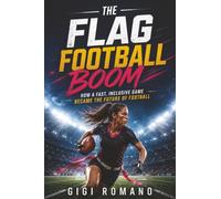 The Flag Football Boom: How a Fast, Inclusive Game Became the Future of Football