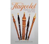 The Flageolet in England, 1660-1914