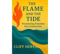The Flame Carried by the Tide: Translating Emotion into Connection