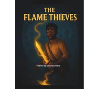 The Flame Thieves (The Keepers line)