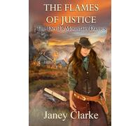 The Flames of Justice: The Devil's Mountain Dames