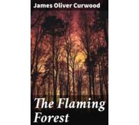 The Flaming Forest (ebook)
