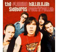 Flaming Sideburns, the - Hallelujah Rock'n'Rollah (25th Anniversary Remaster) [Vinilo]
