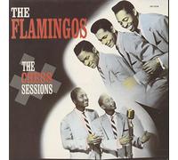 The Flamingos - FLAMINGOS The Chess Sessions