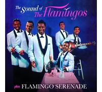 The Flamingos The Sound of the Flamingos + Flamingo Serenade (CD)