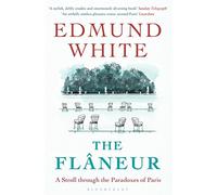 The Flaneur [Idioma Inglés]